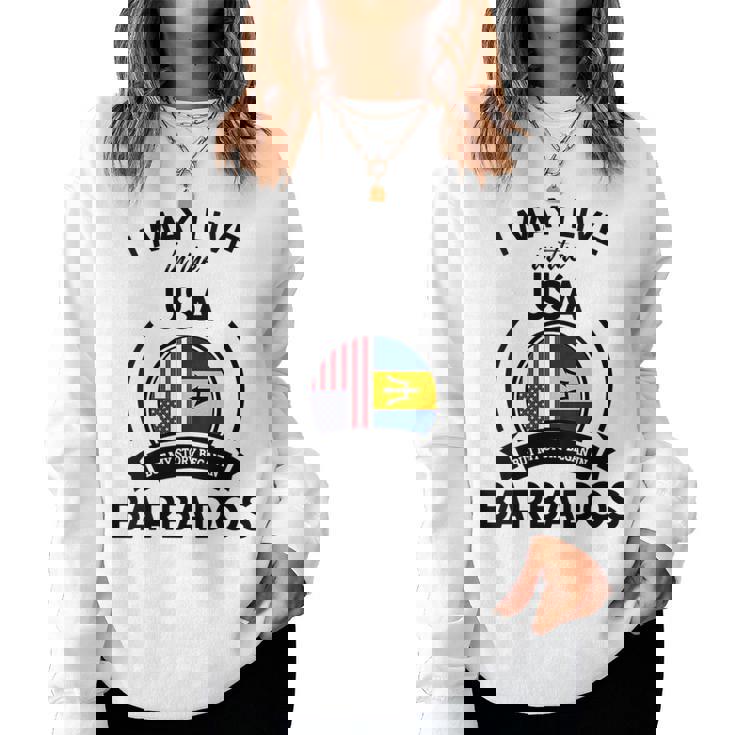 May Live In Usa But My Story Began In Barbados Flag Women Sweatshirt