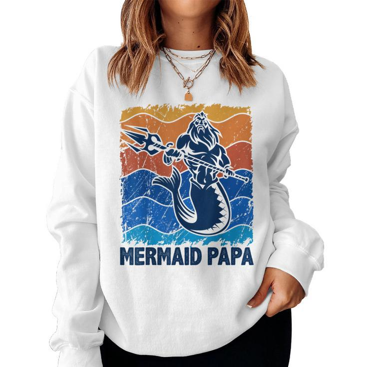 Mermaid Papa Merman Dad Of The Birthday Girls Women Sweatshirt