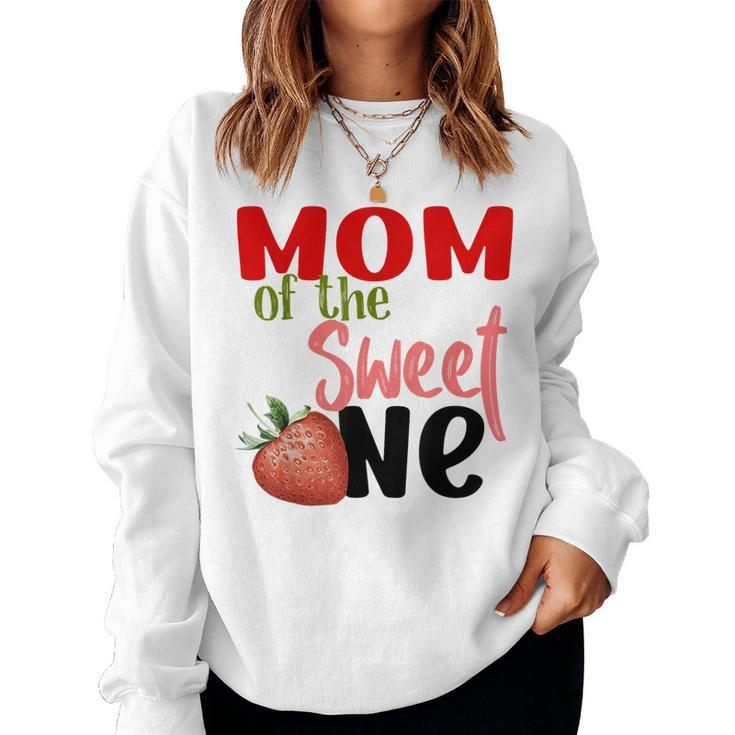 Mom The Sweet One Strawberry Birthday Family Party  Women Crewneck Graphic Sweatshirt