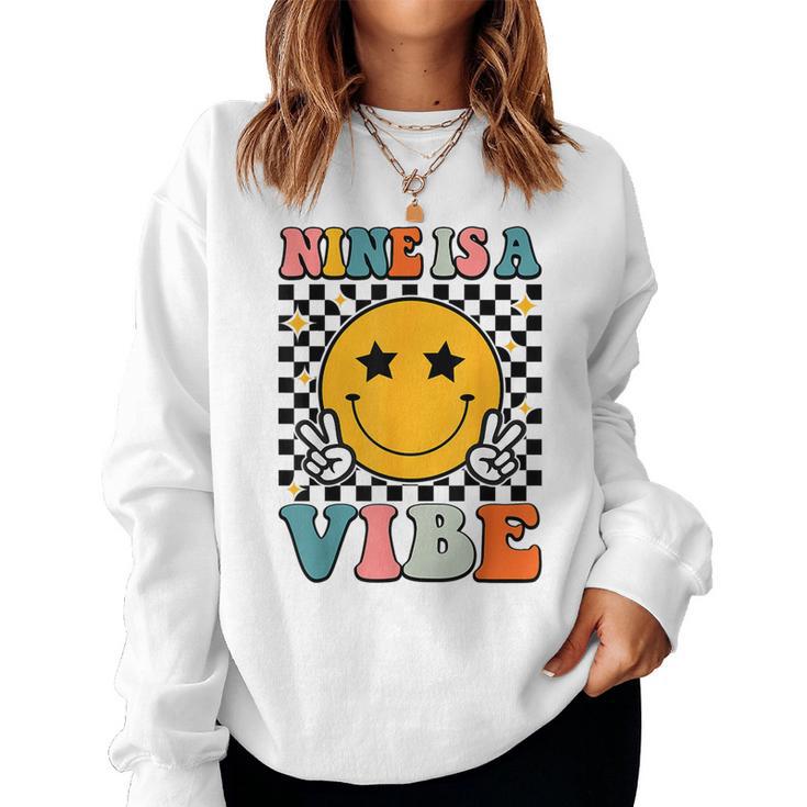 Nine Is A Vibe 9Th Birthday Groovy Boys Girls 9 Years Old Women Sweatshirt