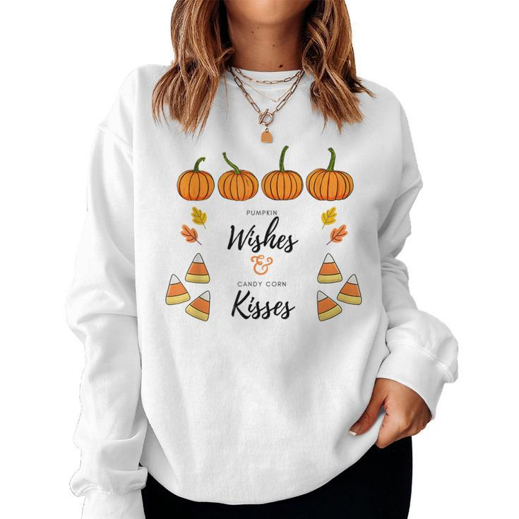 Pumpkin Wishes And Candy Corn Kisses Quote Halloween Fall Halloween Women Sweatshirt