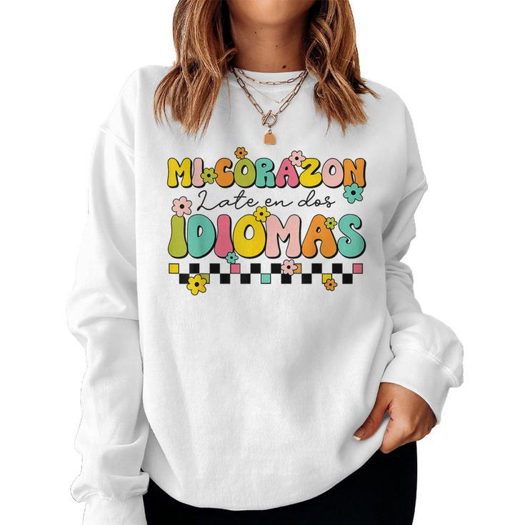 Retro Mi Corazon Late En Dos Idiomas Groovy Spanish Teacher Women Sweatshirt