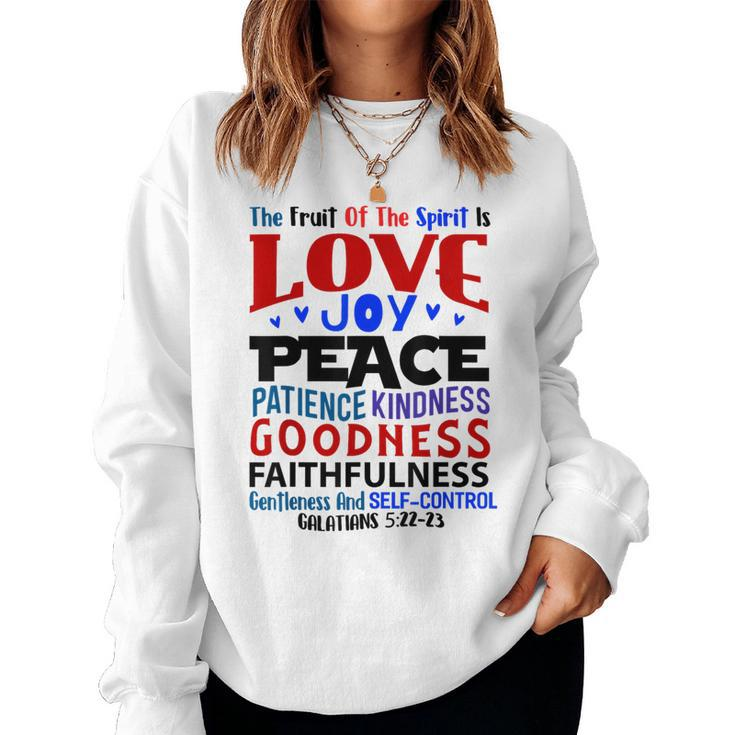 The Fruit Of The Spirit  Christian T  Bible Verse  Women Crewneck Graphic Sweatshirt