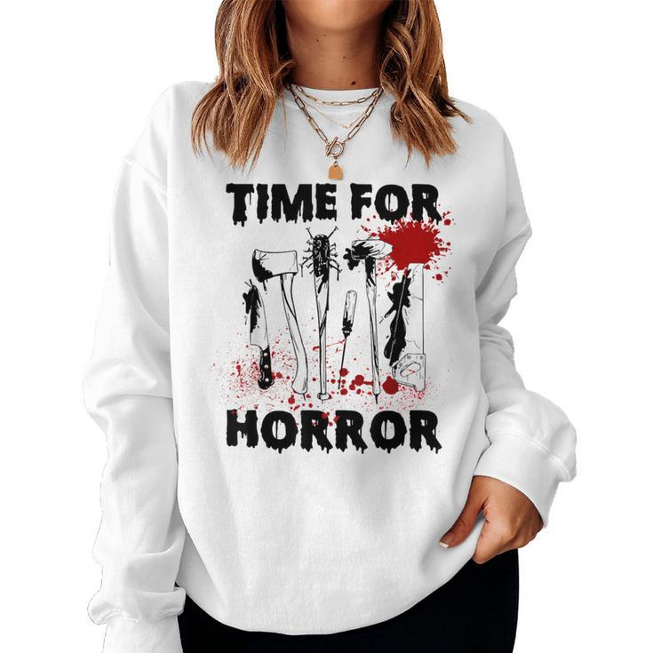 Time For Scary Horror Movies Sarcastic Halloween Women Sweatshirt