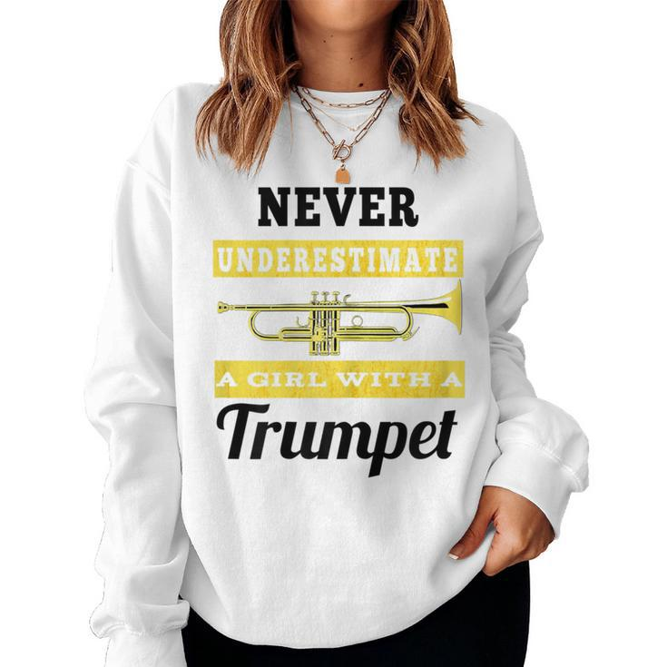 Never Underestimate A Girl With A Trumpet Band Women Sweatshirt