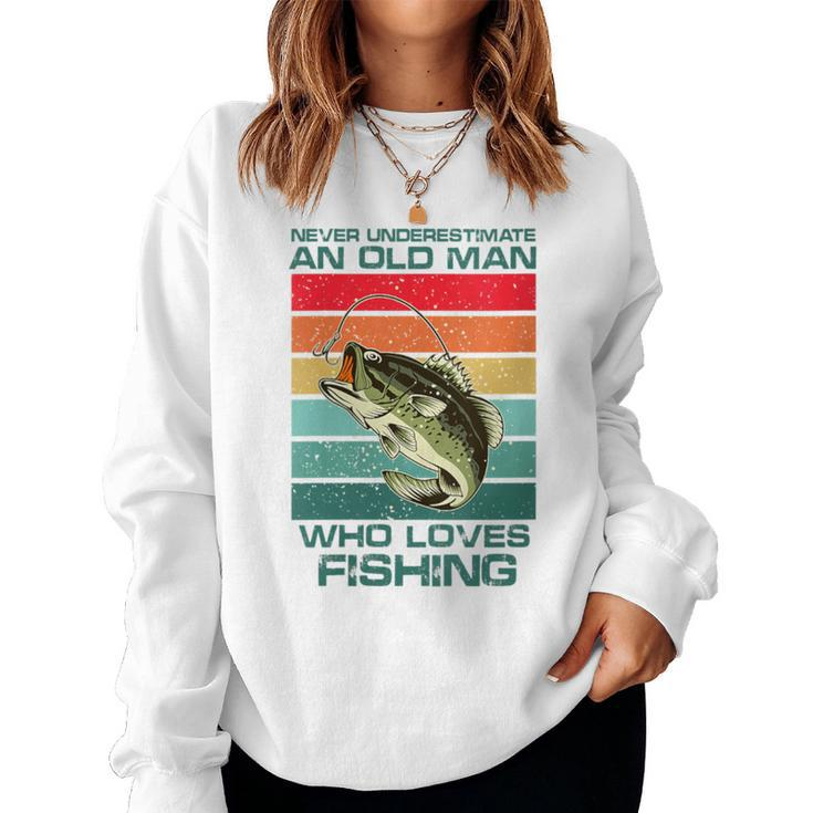 Never Underestimate A Old Man Who Loves Fishing Bass Vintage Women Sweatshirt