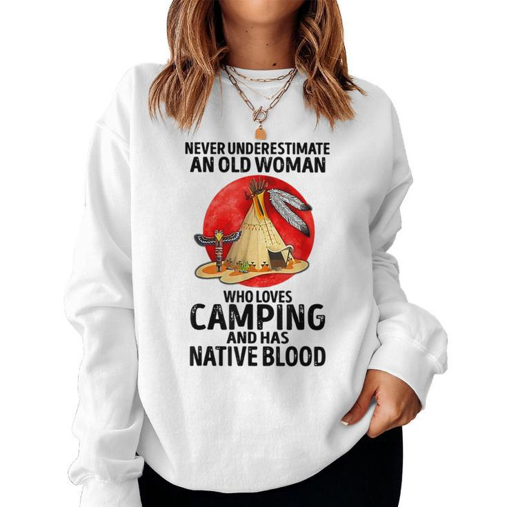 Never Underestimate An Old Woman Who Loves Camping Women Sweatshirt