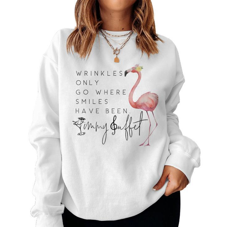 Wrinkles Only Go Where Smiles Have Been Cute Flamingo Women Sweatshirt