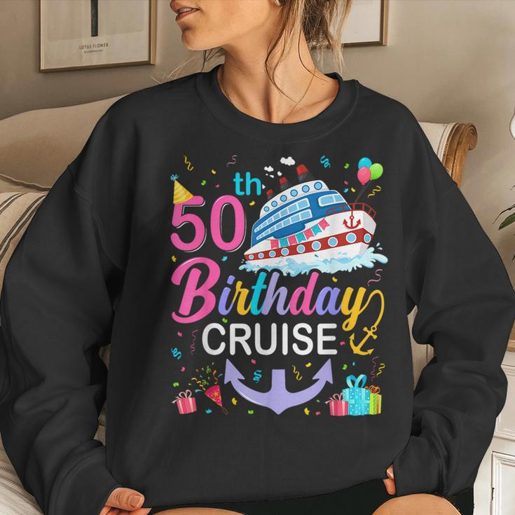 50Th Birthday Cruise 50 Years Old Birthday Cruising Crew Women Sweatshirt Gifts for Her