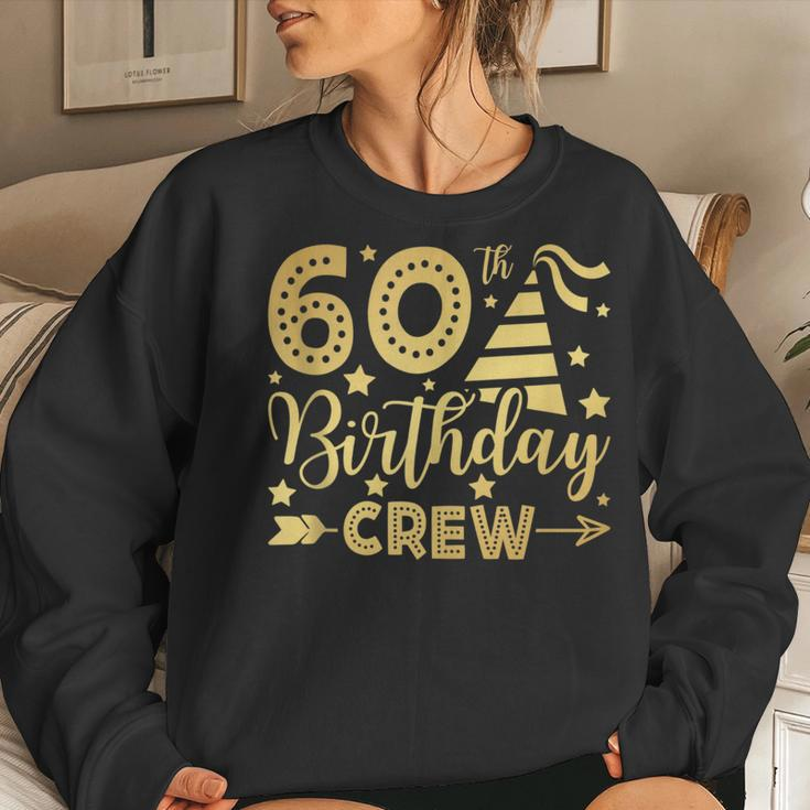 60Th Birthday Crew 60 Party Crew Group Friends Bday Gifts Women Crewneck Graphic Sweatshirt Gifts for Her