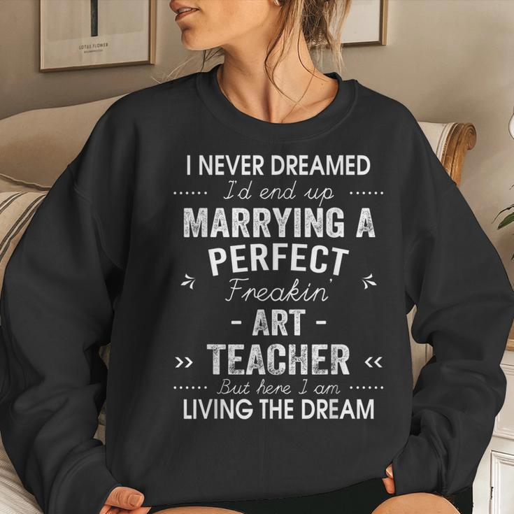 Art Teacher Christmas Xmas Never Dreamed Marrying Women Crewneck Graphic Sweatshirt Gifts for Her