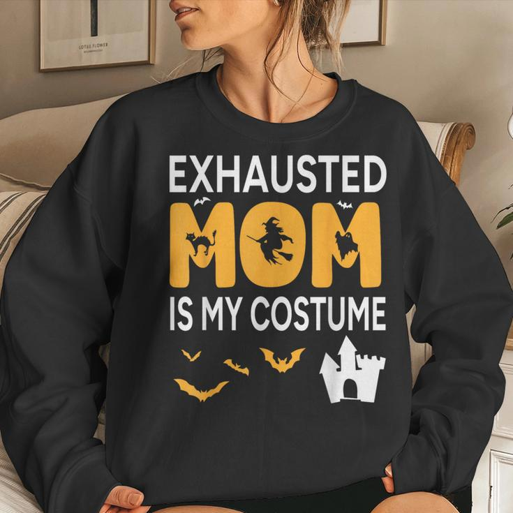 Bat Witch Pumpkin Halloween Day Exhausted Mom Is My Costume Women Sweatshirt Gifts for Her