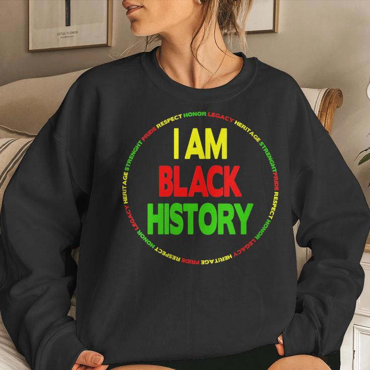I Am Black History Month - African American Pride Honor Women Sweatshirt Gifts for Her
