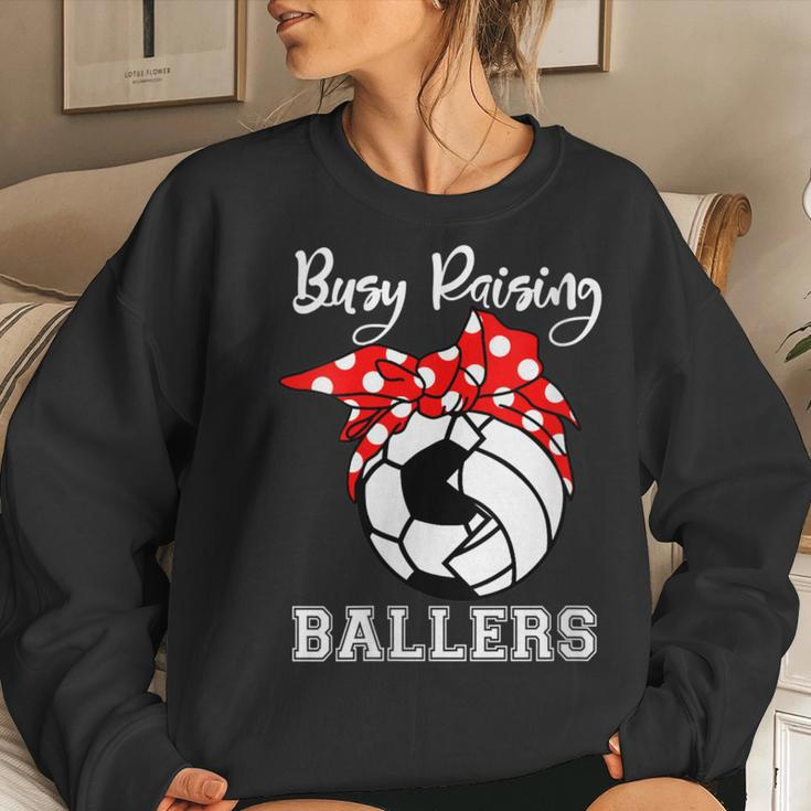 Busy Raising Ballers Soccer Volleyball Mom Women Sweatshirt Gifts for Her