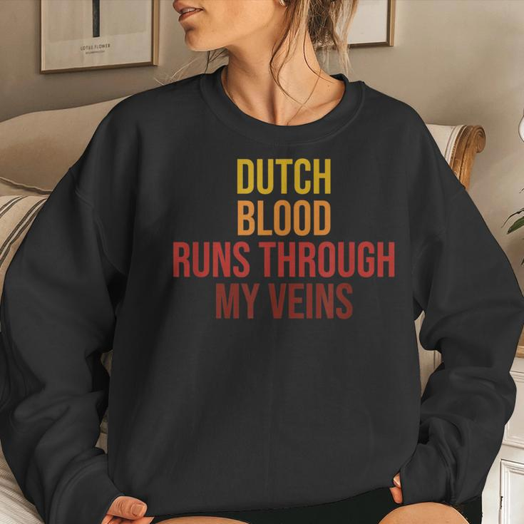 Cool Dutch Blood Runs Through My Veins Novelty Sarcastic Women Sweatshirt Gifts for Her