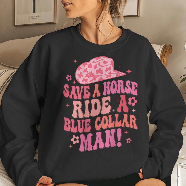 Cowboy Save A Horse Ride A Blue Collar Man On Back Women Sweatshirt Gifts for Her