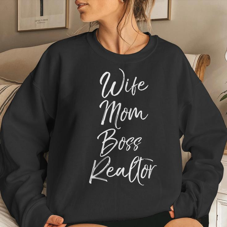 Cute Real Estate For Mother's Day Wife Mom Boss Realtor Women Sweatshirt Gifts for Her