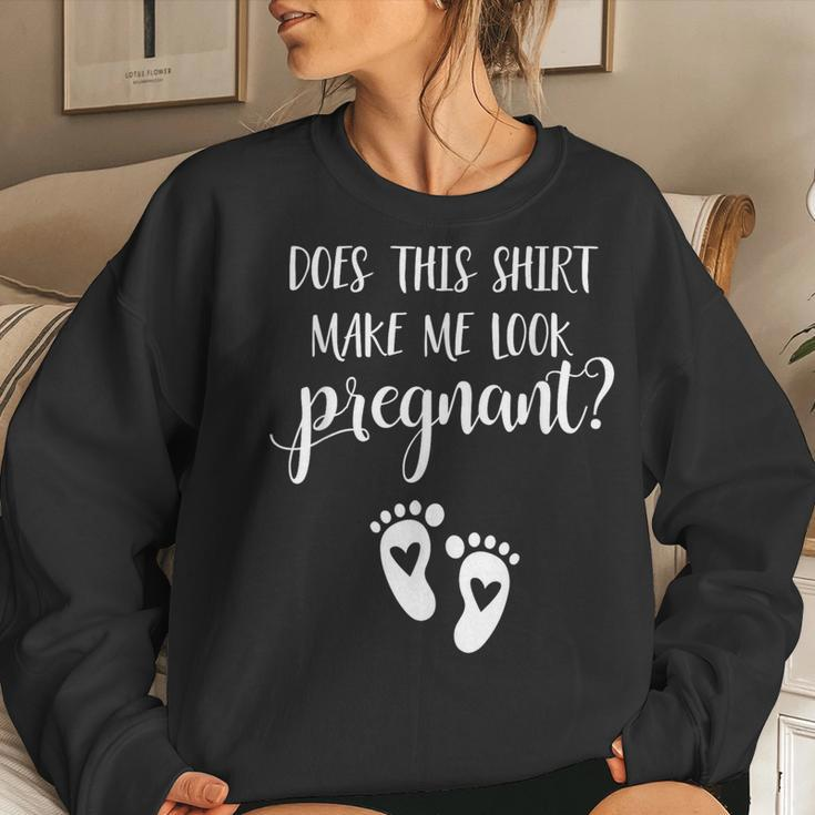 Does This Make Me Look Pregnant Pregnancy Mom To Be Women Sweatshirt Gifts for Her