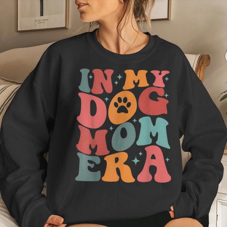 In My Dog Mom Era Groovy Sweatshirt Gifts for Her