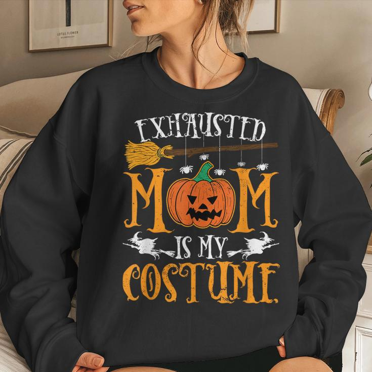 Exhausted Mom Is My Costume Halloween Mother Women Sweatshirt Gifts for Her