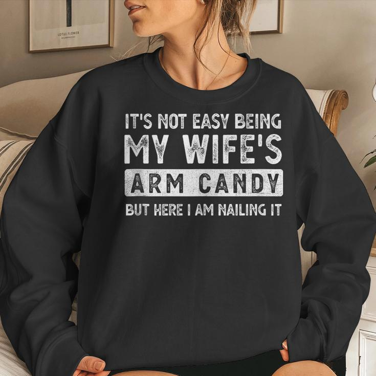 Fathers Day Its Not Easy Being My Wifes Arm Candy Husband Women Crewneck Graphic Sweatshirt Gifts for Her