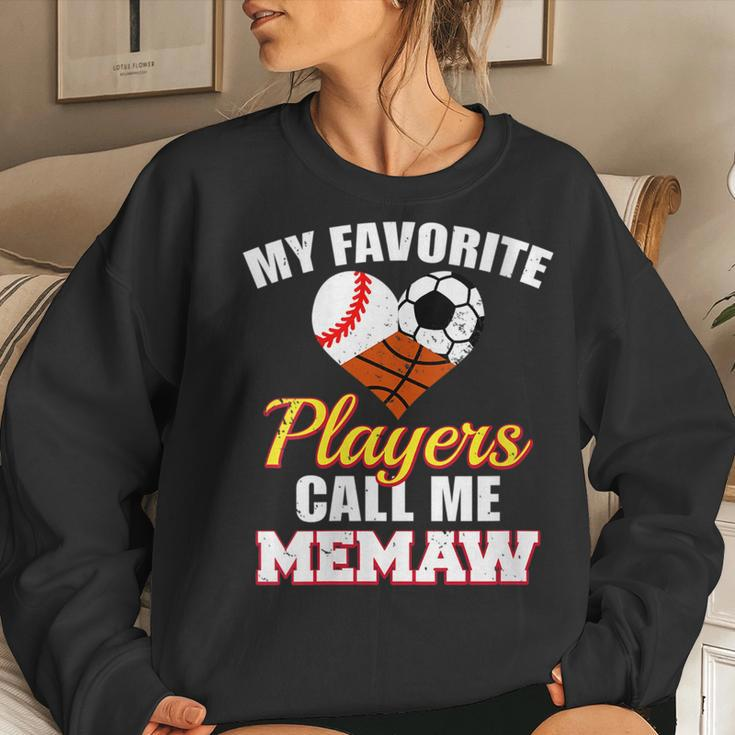My Favorite Players Baseball Soccer Basketball Memaw Women Sweatshirt Gifts for Her