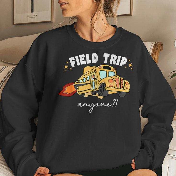 Field Trip Anyone Teacher Field Day Presents Women Sweatshirt Gifts for Her