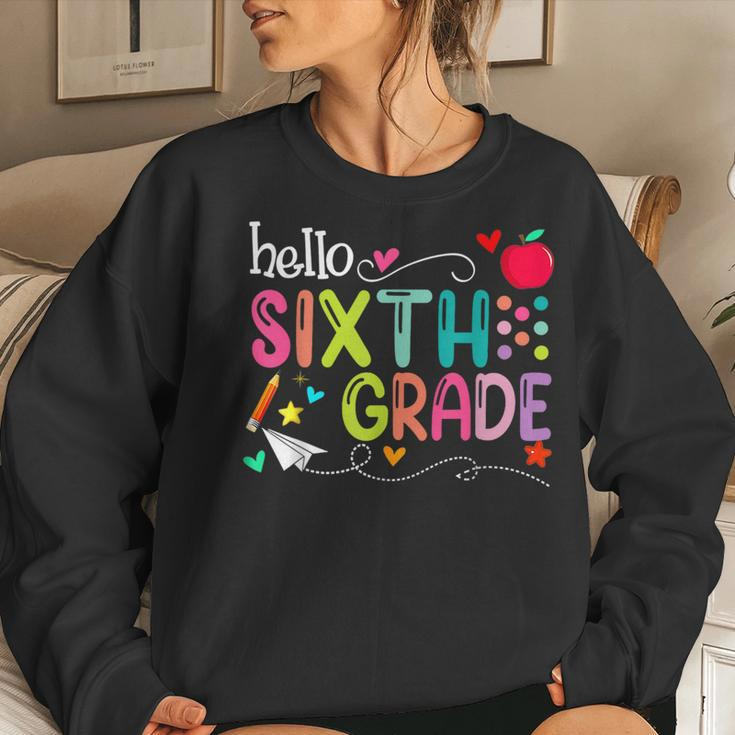 First Day Of Sixth Grade Teacher Welcome Back To School Women Sweatshirt Gifts for Her