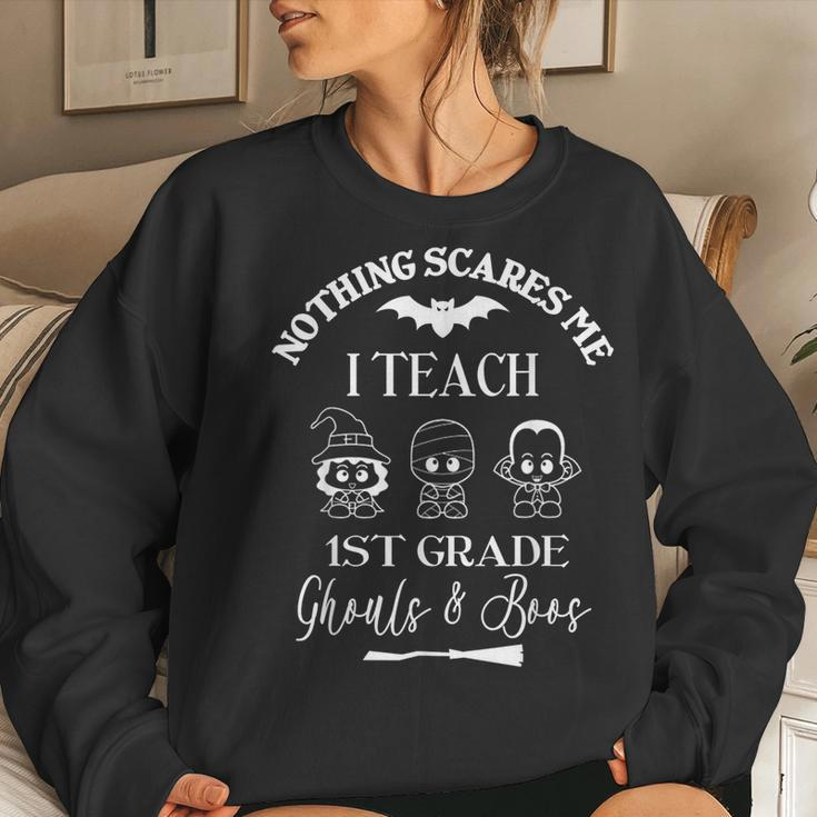 First Grade Halloween Teacher Cute Nothing Scares Me Halloween For Teacher Women Sweatshirt Gifts for Her