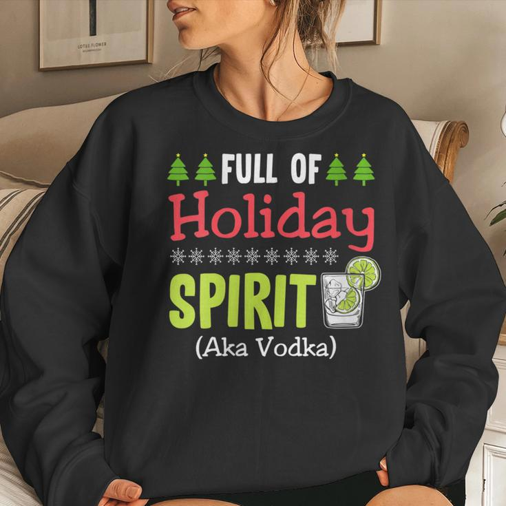 Full Holiday Spirit Vodka Alcohol Christmas Party Parties Women Sweatshirt Gifts for Her