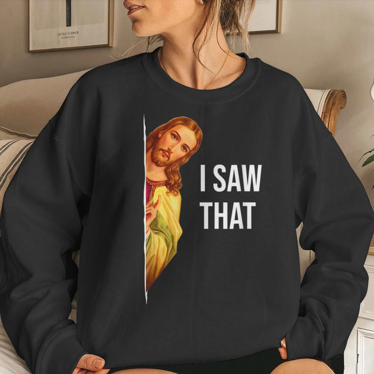 Funny Quote Jesus Meme I Saw That Christian God Women Crewneck Graphic Sweatshirt Gifts for Her