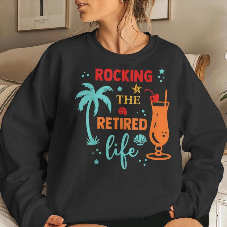 Rocking The Retired Life Summer Retirement Women Sweatshirt Gifts for Her