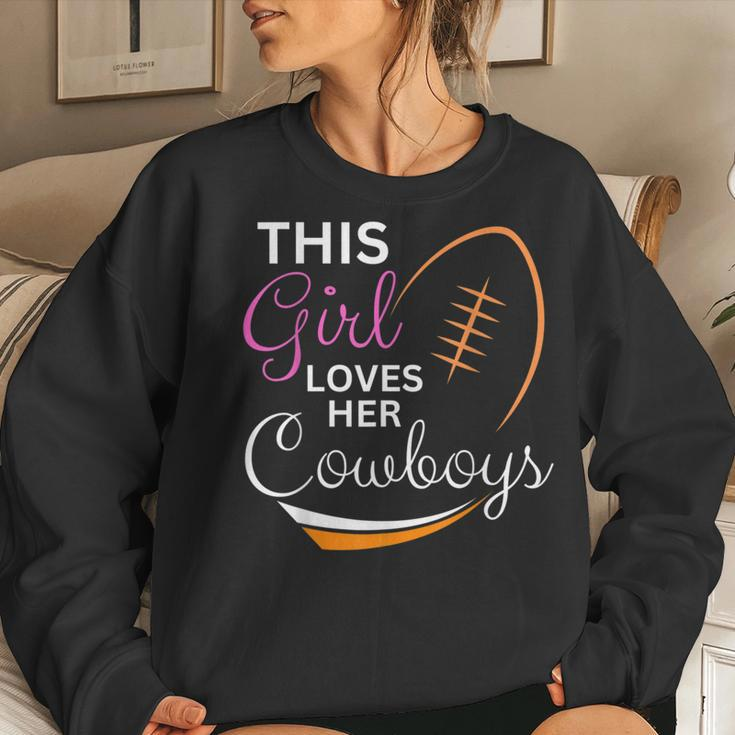 This Girl Loves Her Cowboy Cute Texas Dallas Women Sweatshirt Gifts for Her