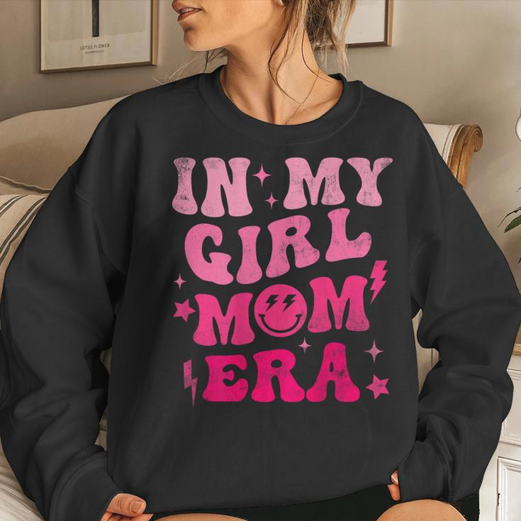 In My Girl Mom Era On Back Women Sweatshirt Gifts for Her