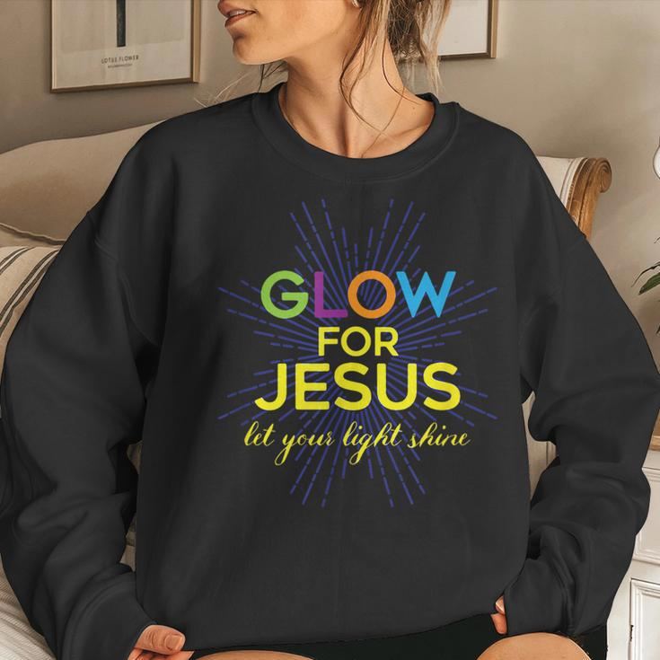 Glow For Jesus - Let Your Light Shine - Faith Apparel Faith Women Sweatshirt Gifts for Her