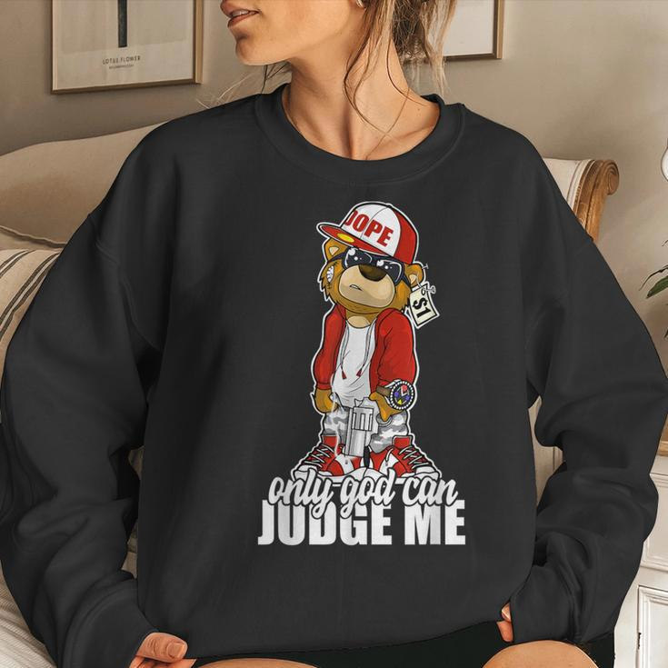 Only God Can Judge Me Hip Hop Teddy Christian Religion Women Sweatshirt Gifts for Her