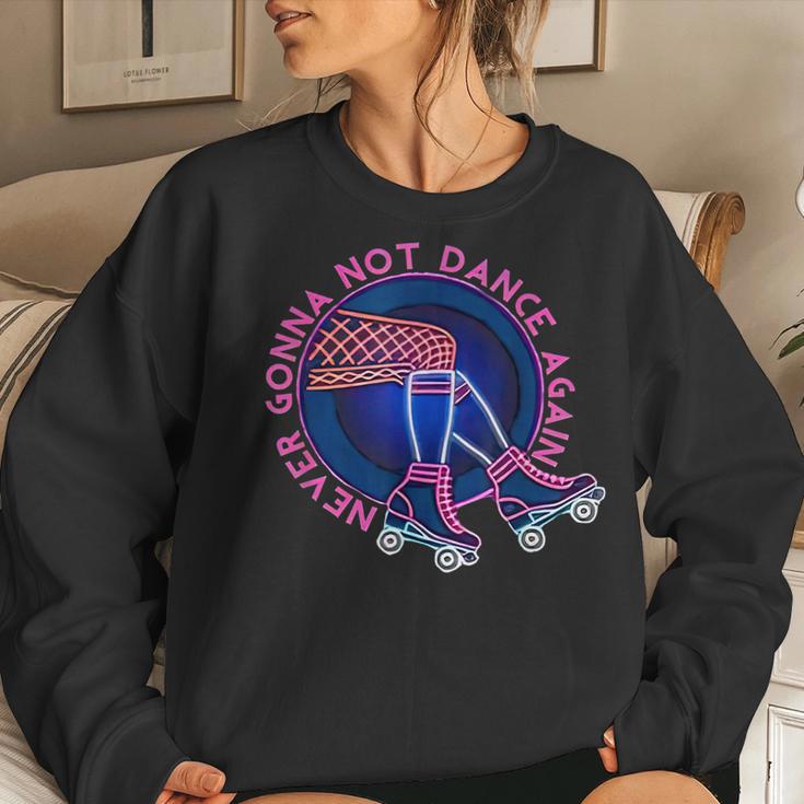 I Never Gonna Not Dance Again For Men Women Women Sweatshirt Gifts for Her