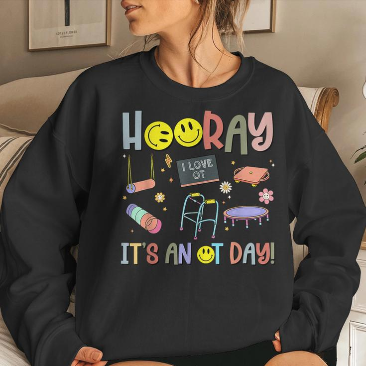 Groovy Hooray It’S An Ot Day Occupational Therapy I Love Women Sweatshirt Gifts for Her
