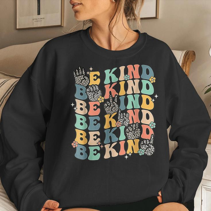 Groovy Be Kind Hand Sign Asl Communicate Sped Language Spell Women Sweatshirt Gifts for Her