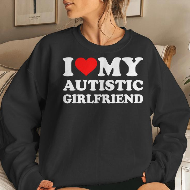 I Heart My Autistic Girlfriend I Love My Hot Girlfriend Gf Women Sweatshirt Gifts for Her