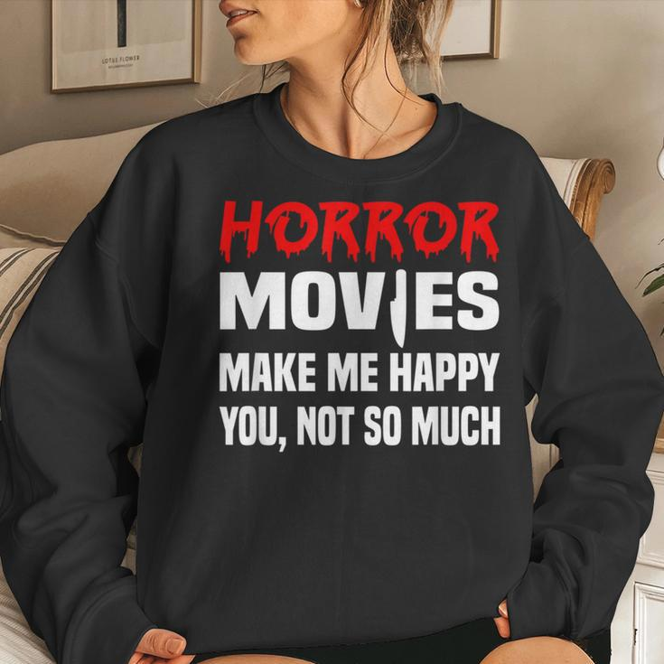 Horror Movie Sarcastic Horror Films Horror Lover Horror Women Sweatshirt Gifts for Her