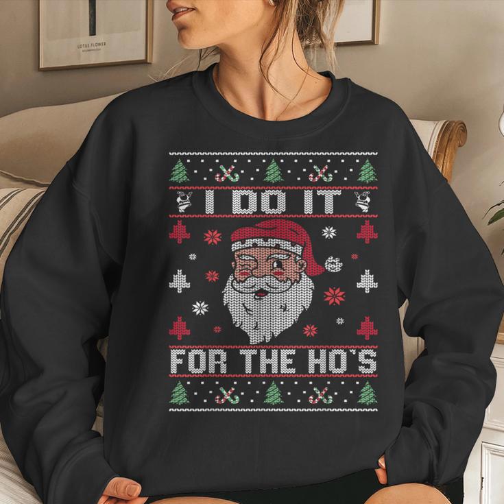 I Do It For The Ho's Rude Offensive Christmas Santa Sweater Women Sweatshirt Gifts for Her