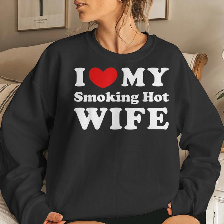 I Love My Smoking Hot Wife I Heart My Smoking Hot Wife Women Crewneck Graphic Sweatshirt Gifts for Her