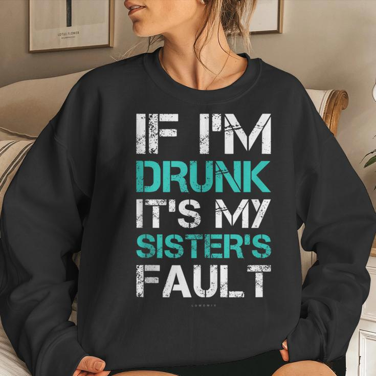 If I'm Drunk It's My Sister's Fault Wine Tanks Women Sweatshirt Gifts for Her