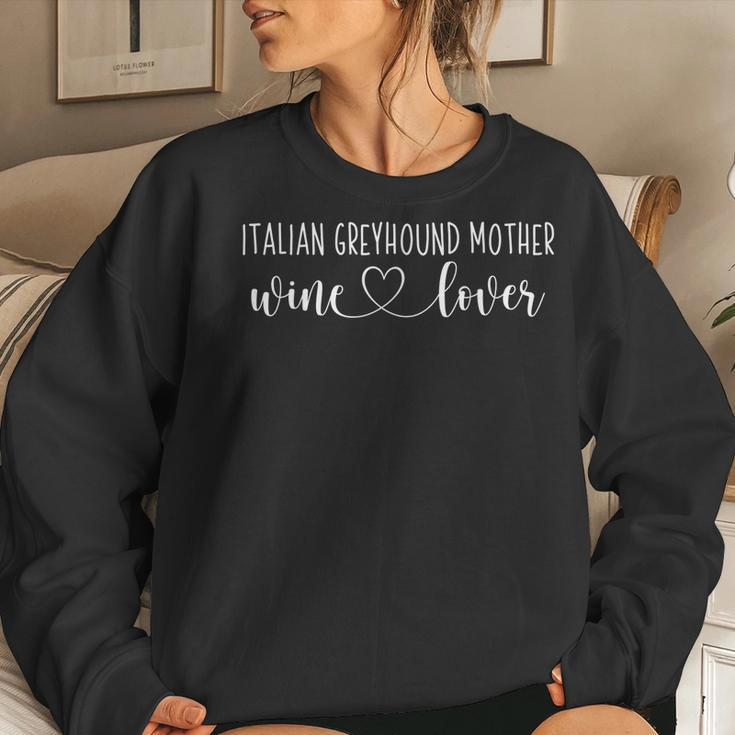 Italian Greyhound Wine Lover Italian Greyhound Mom Women Sweatshirt Gifts for Her