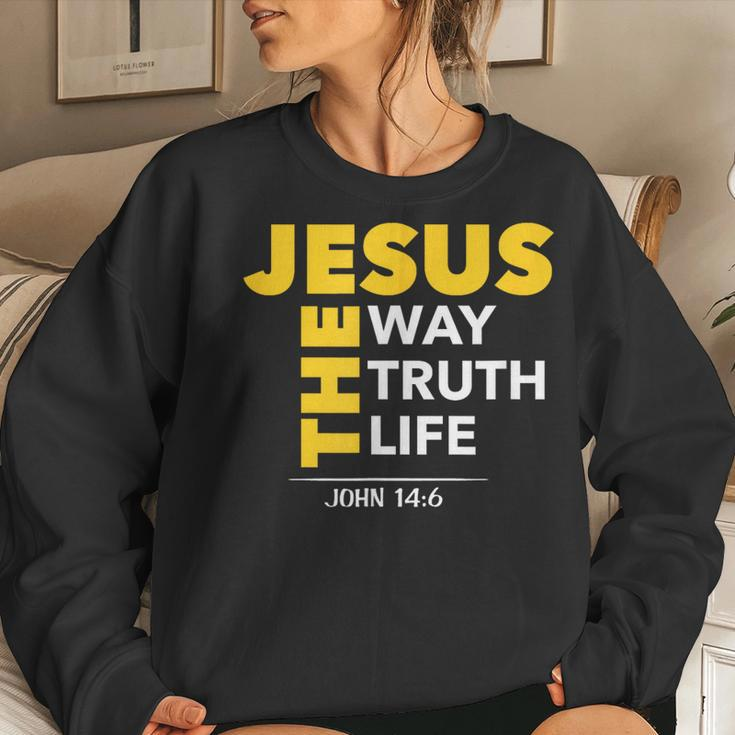 Jesus The Way Truth Life John 146 Christian Bible Women Sweatshirt Gifts for Her