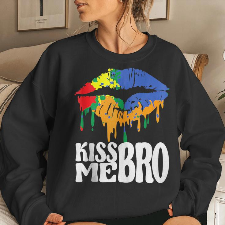 Kiss Me Bro Gay Rainbow Mouth To Kiss For Pride Person Women Sweatshirt Gifts for Her