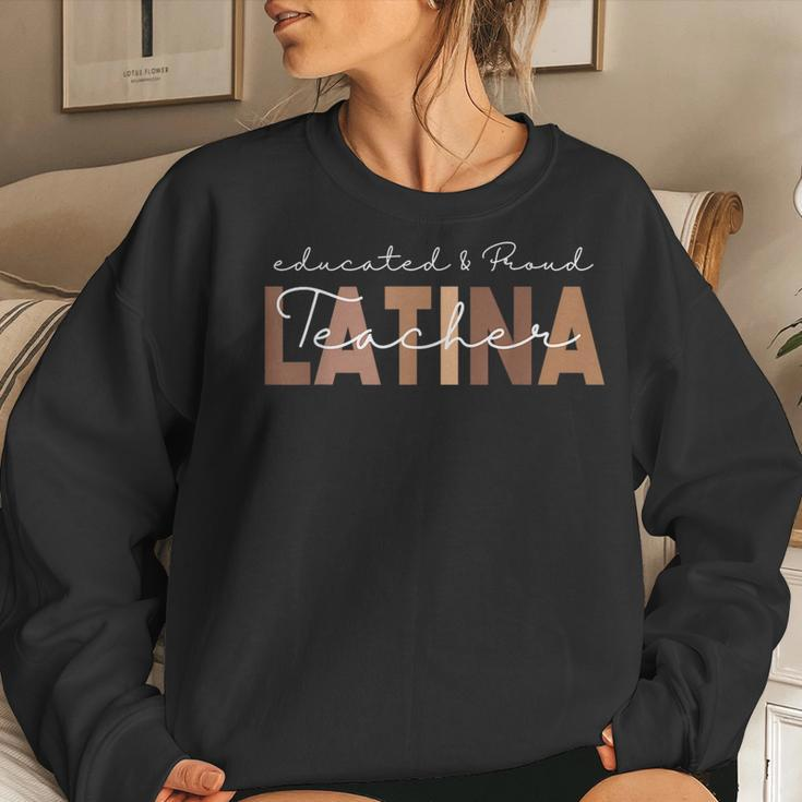 Latina Teacher Maestra Educated & Latino Teachers Women Sweatshirt Gifts for Her