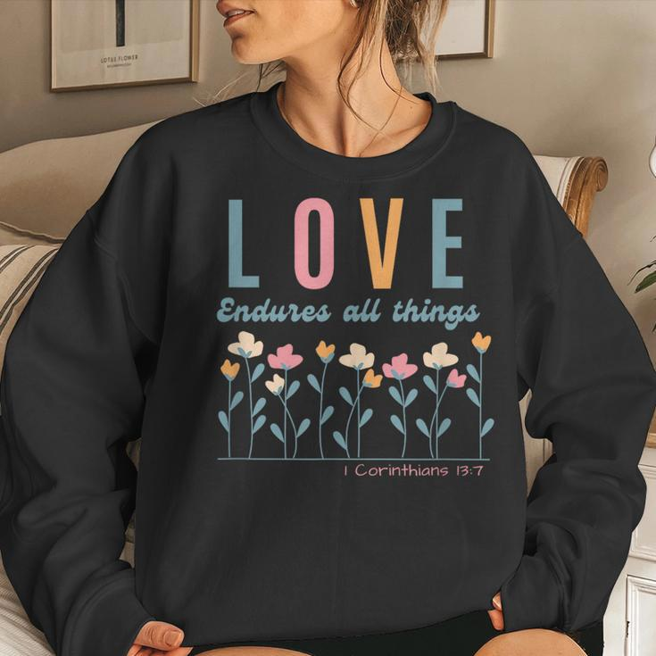 Love Endures All Things Floral Bible Be Kind To One Another Women Sweatshirt Gifts for Her