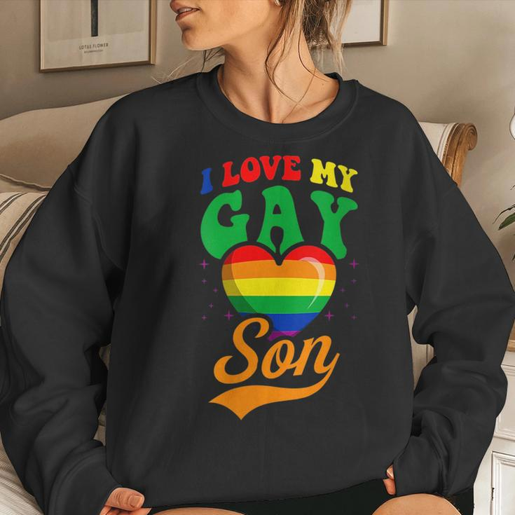 I Love My Gay Son Gay Pride Flag Proud Mom Dad Queer Love Women Sweatshirt Gifts for Her
